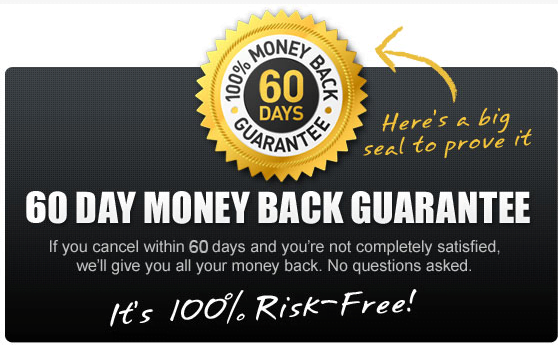 You're 100% protected by our 60 days money back guarantee.