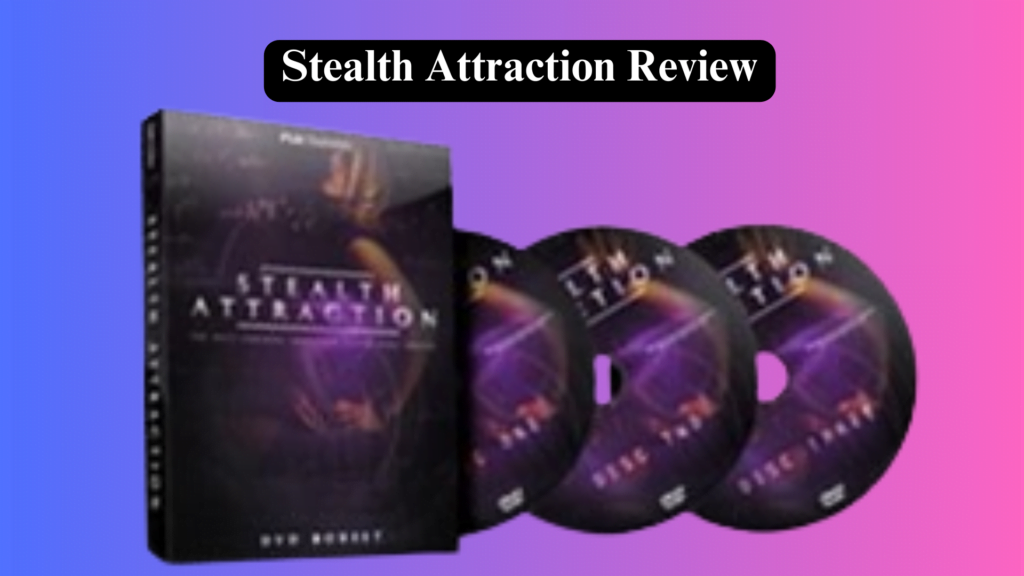 Stealth Attraction Review