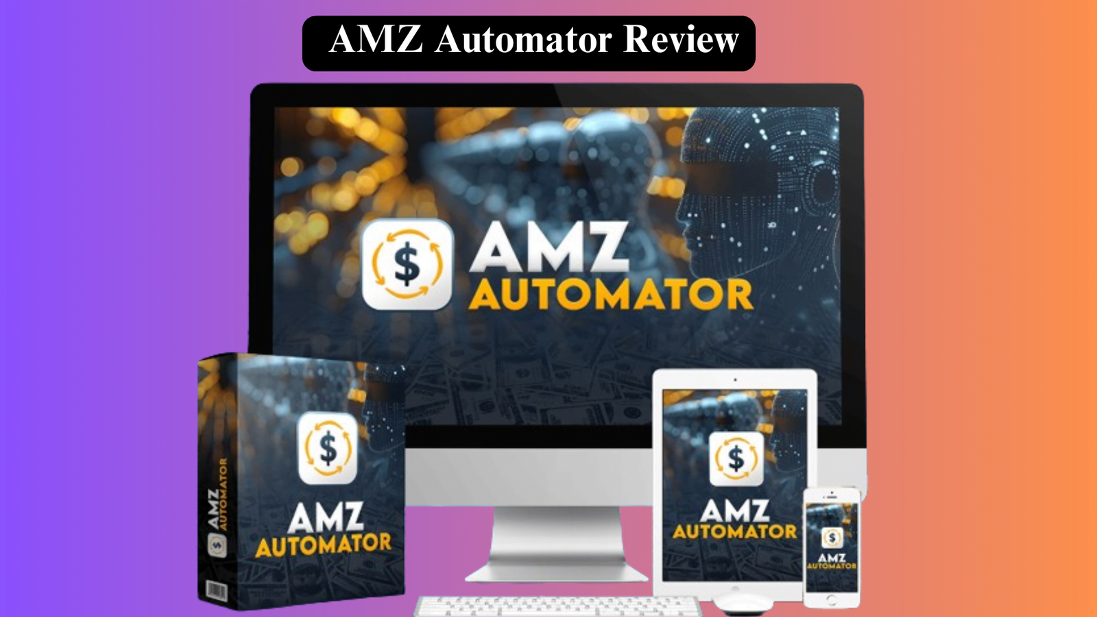 AMZ Automator Review 2024: Does It Automate Your Way to Amazon Success?