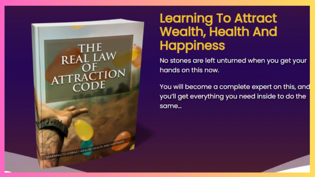 The Real Law Of Attraction Code Free bonuses Reviews