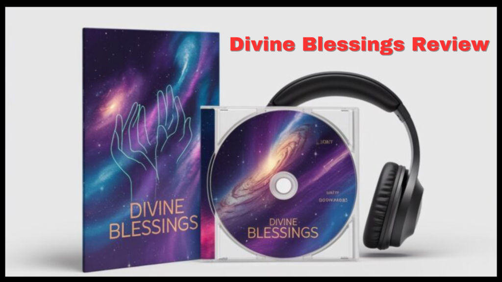Divine Blessings Review: Unlocking Spiritual Abundance in 2024