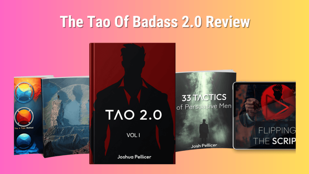 The Tao Of Badass 2.0 Review (2025) Is It Worth Your Money?