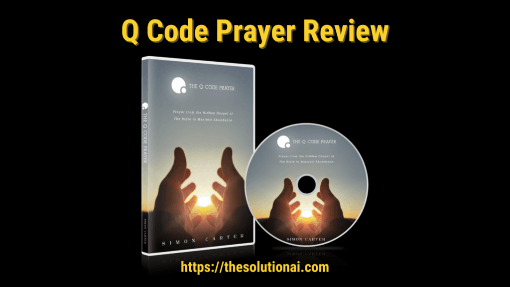 Q Code Prayer Review 2025-How Does It Unlock Your Manifestation