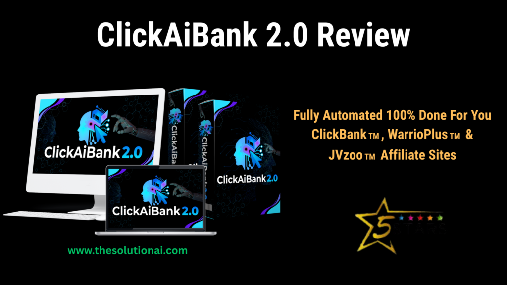 ClickAiBank 2.0 review