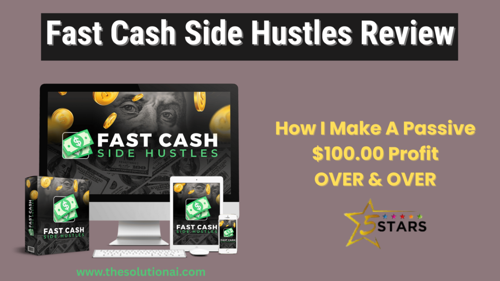 Fast Cash Side Hustles Review