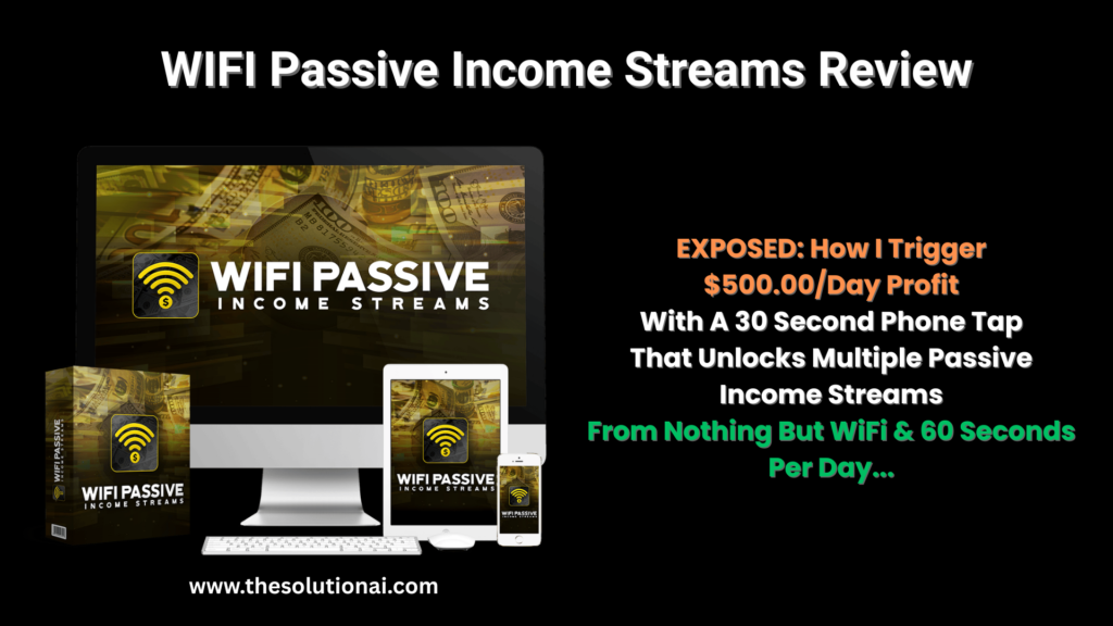 WIFI Passive Income Streams review