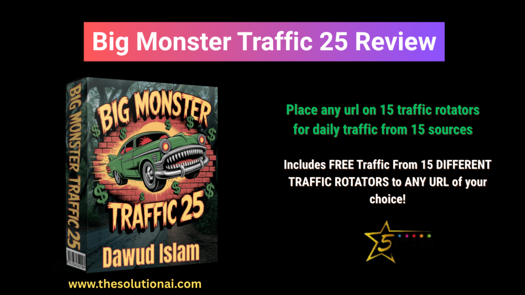 Big Monster Traffic 25 Review