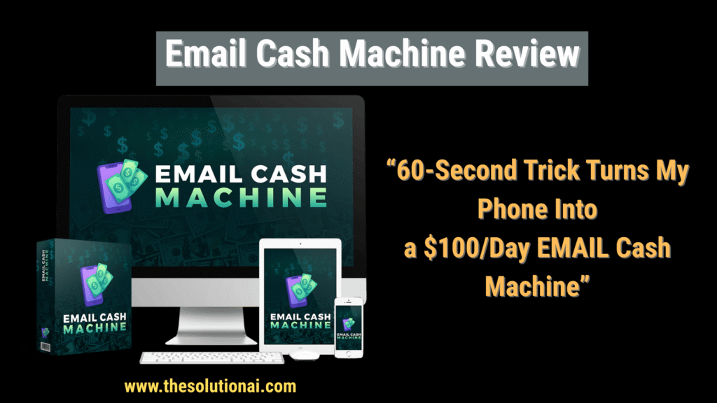 Email Cash Machine Review