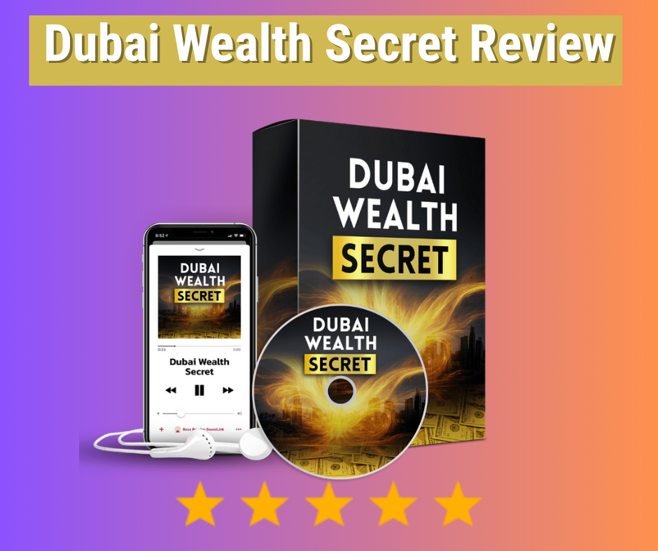 Dubai Wealth Secret Review