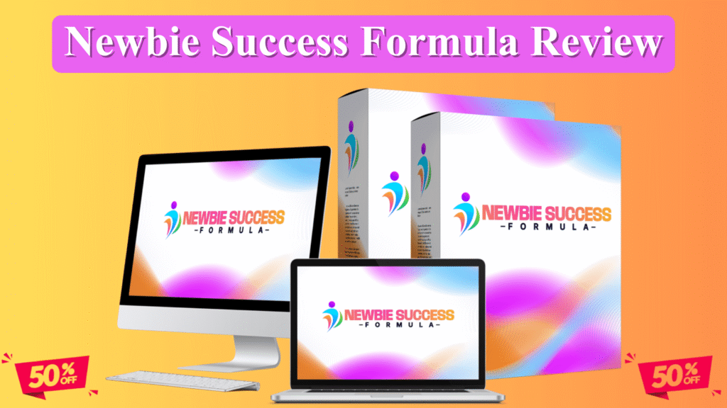 Newbie Success Formula Review